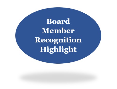 Board Member Recognition Highlight